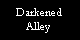 Darkened Alley